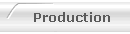 Production
